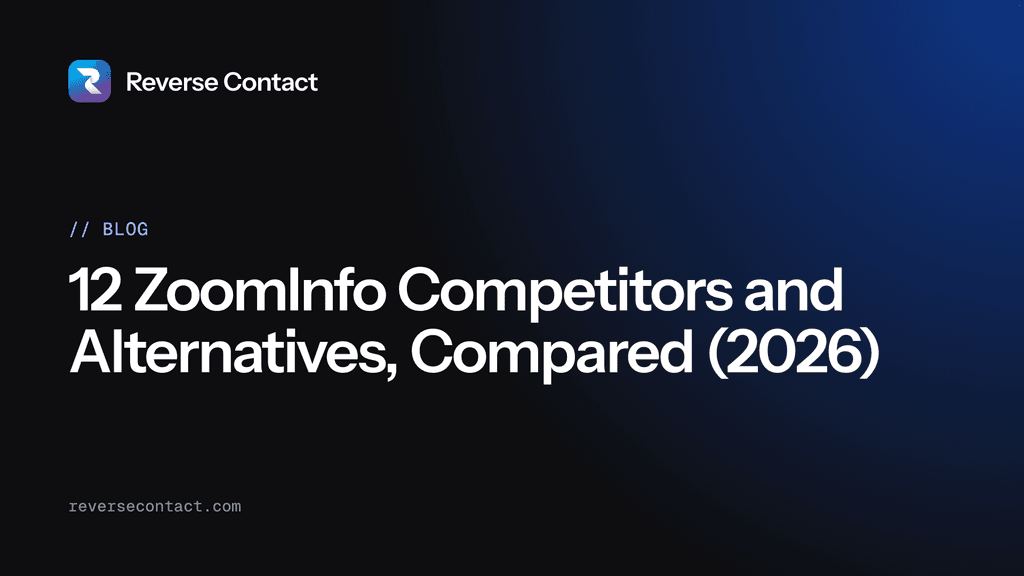12 ZoomInfo Competitors and Alternatives, Compared (2026)