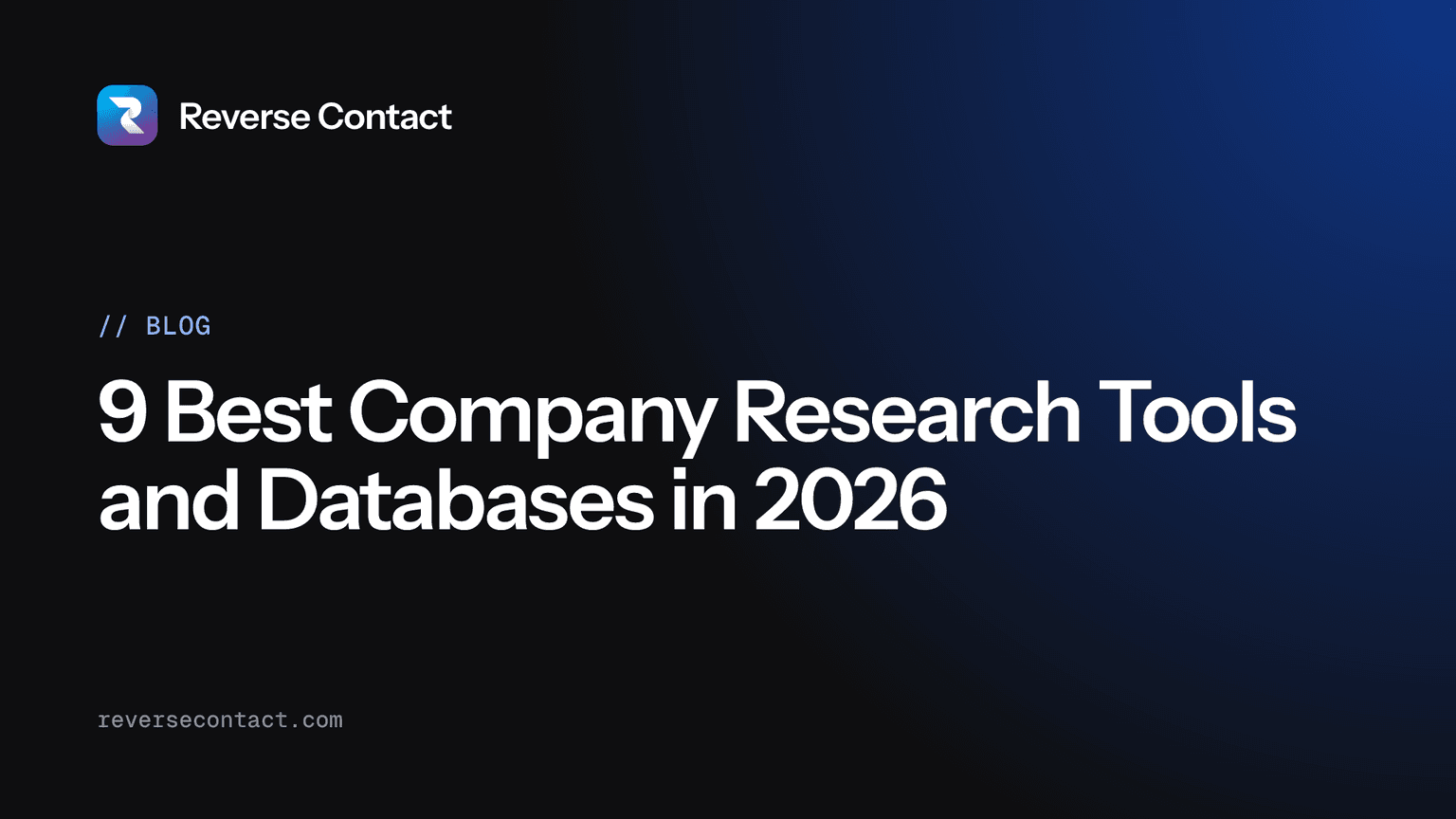 9 Best Company Research Tools and Databases in 2026