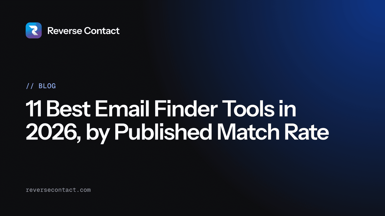11 Best Email Finder Tools in 2026, by Published Match Rate